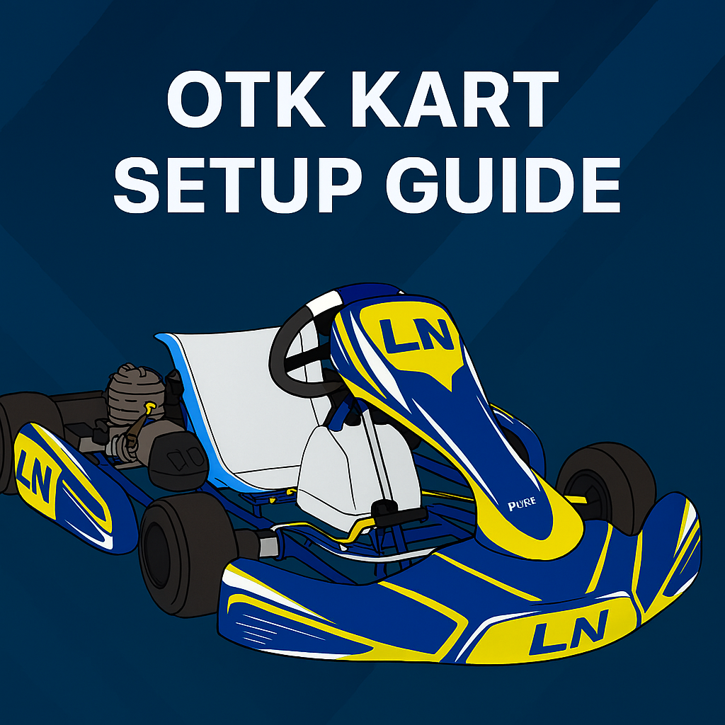 2025/2026 OTK Kart Setup Guide